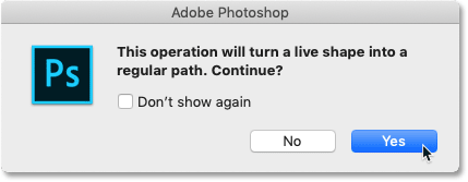 Hacer clic en Sí para convertir la forma en vivo en una ruta normal en Photoshop